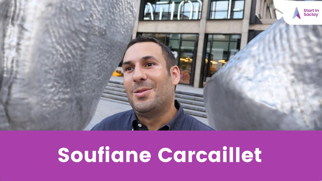 🎙️ Interview de Soufiane Carcaillet - Alumni Start In Saclay