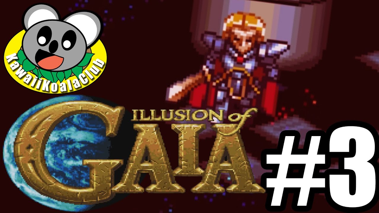 Freedan Comes - Illusion of Gaia PART 3