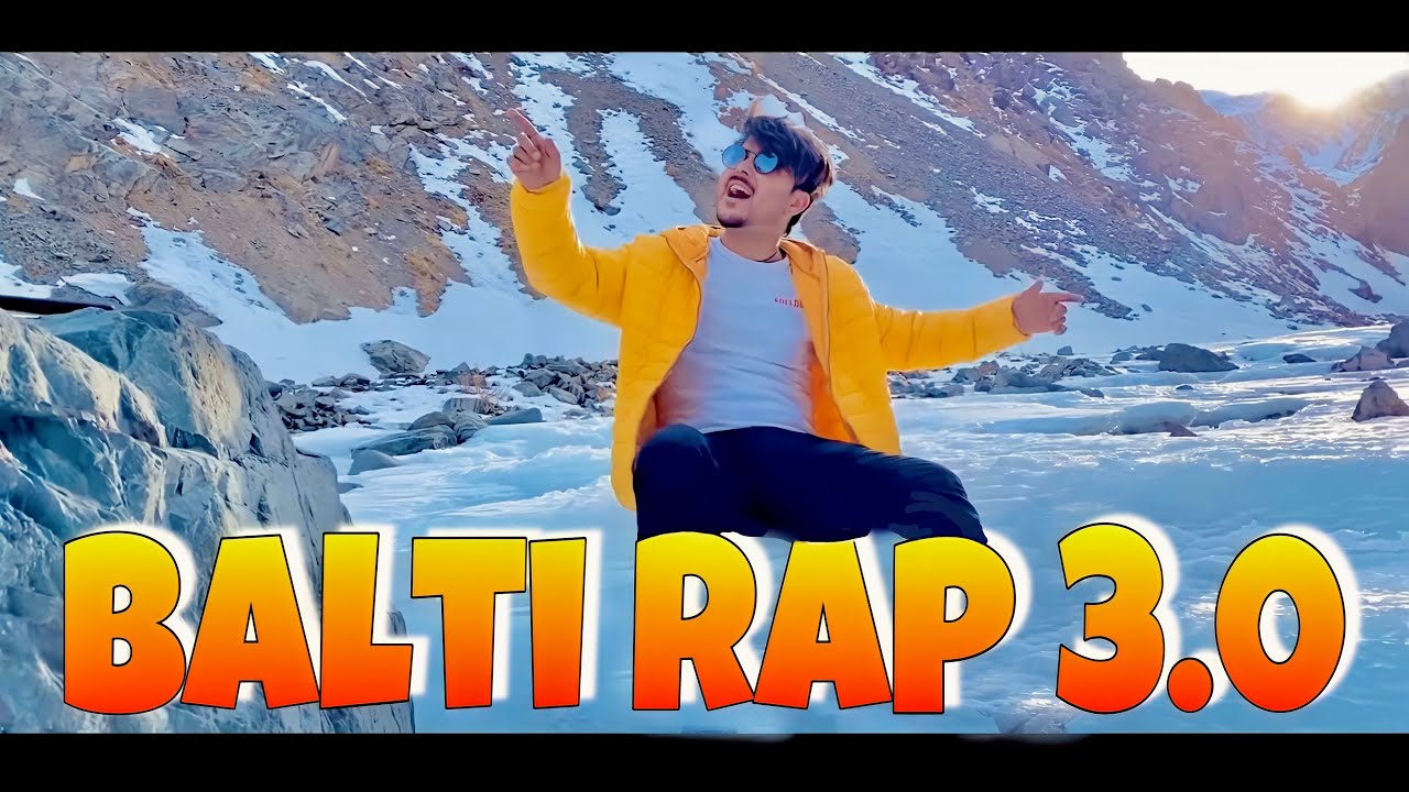 Balti + Shina Rap Song 3.0