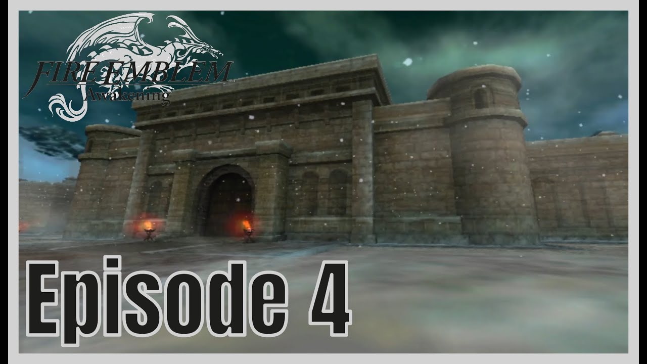 Fire Emblem Awakening Episode 4 - Welcome To The Ferox