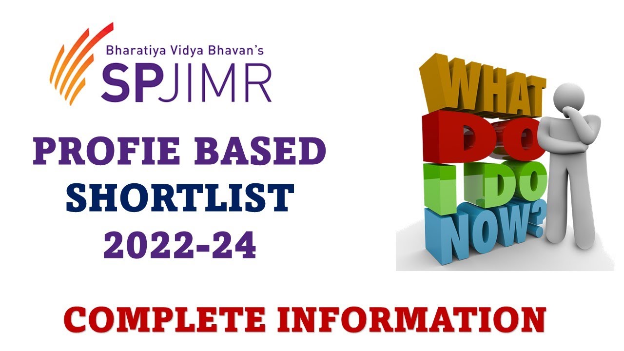 SPJIMR 2022-24 Profile Based Short List Out | Interview dates | What You Should Next | SP Jain IMR