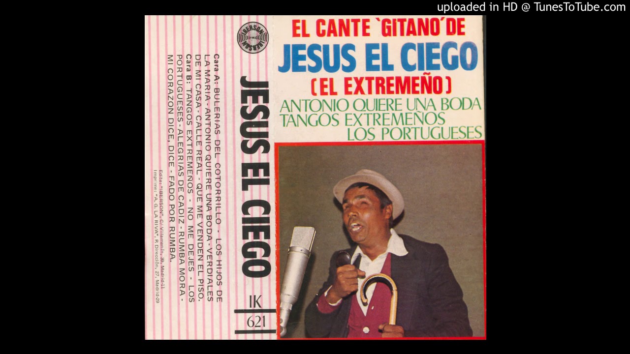 Jesus el Ciego - Los Portugueses , El Cante de Jesus el Ciego año 1984 