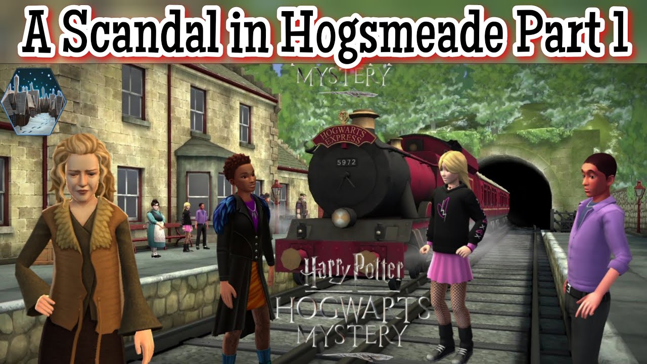 A Scandal in Hogsmeade Part 1 Harry Potter Hogwarts Mystery