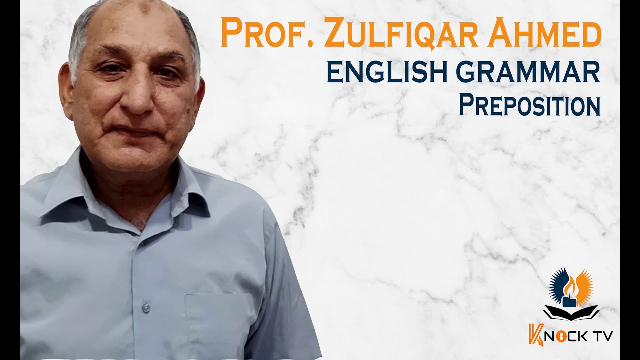 Preposition | English Grammar | English Grammar in Urdu and Hindi | Zulfiqar Knock TV