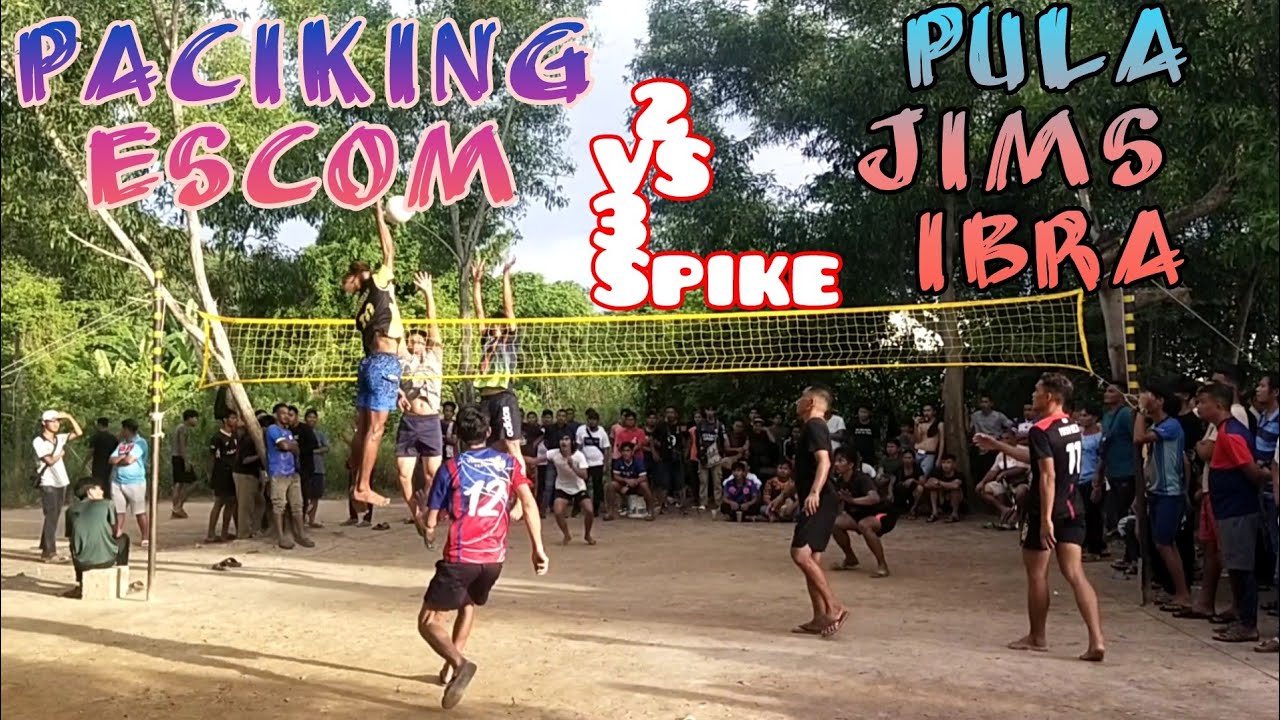Paciking escom VS Pula jims ibra 2 VS 3 spike🔥🔥