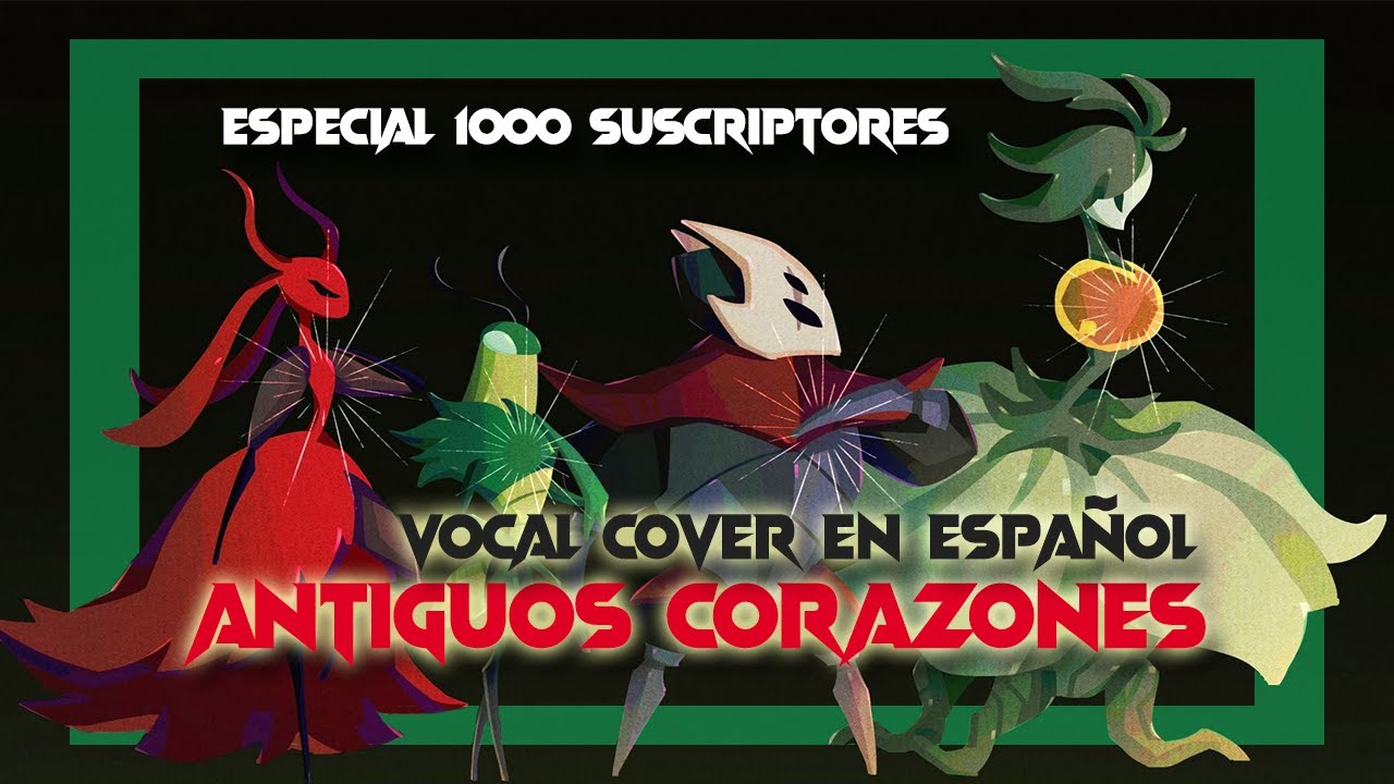 Hollow Knight Silksong - Antiguos Corazones [4 Old Hearts] (Vocal Cover en Español)