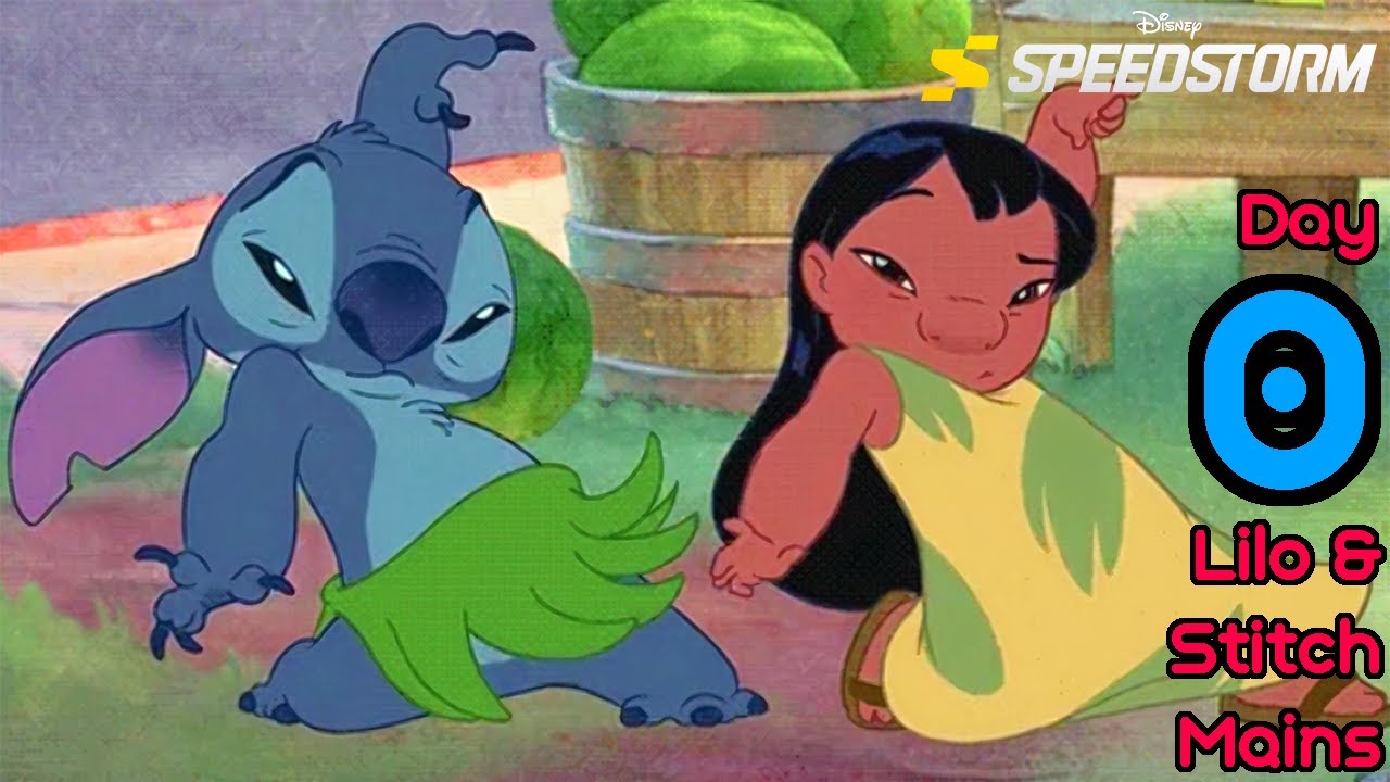 [Disney Speedstorm (Early Access)]Day 0 Lilo and Stitch Mains