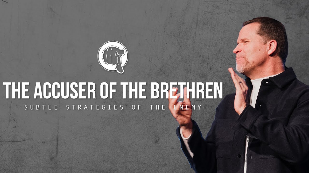 The Accuser of the Brethren | Pastor Gregg Johnson