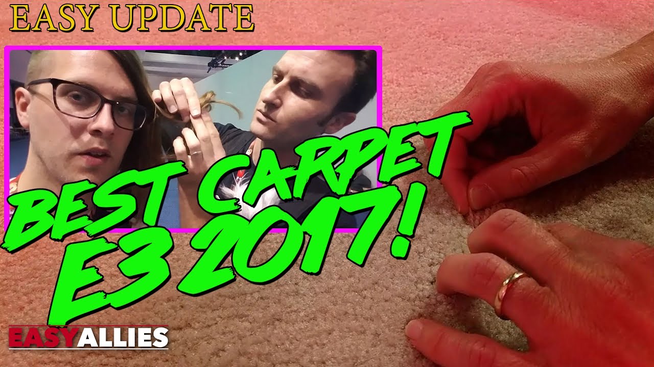 E3 2017 Carpet of Dreams - Easy Update