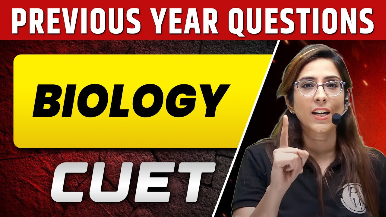 CUET 2023 Biology | Previous Year Questions | CUET UG 2023