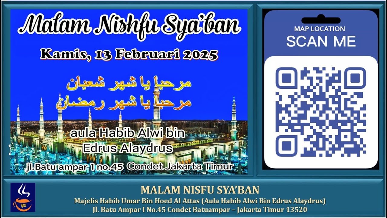 MALAM NISFU SYA'BAN DI MAJELIS HABIB UMAR BIN HOED ALATAS (MALAM JUMAT 13 FEBRUARI 2025)
