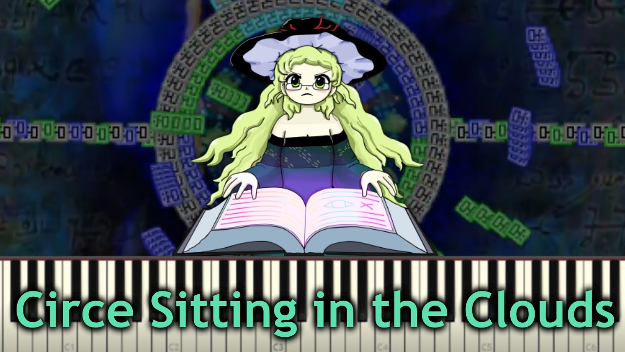 Touhou Piano Transcription - Circe Sitting in the Clouds