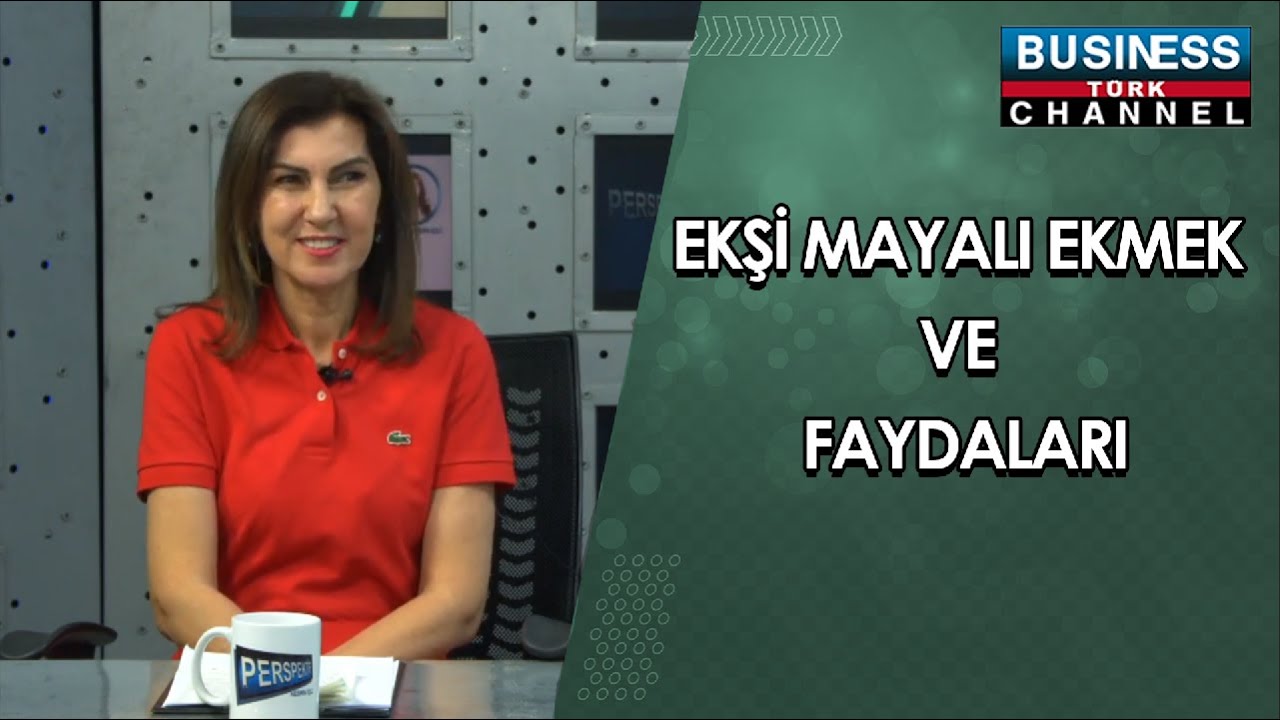 EKŞİ MAYALI EKMEK VE FAYDALARI... FİLİZ KIRATOĞLU ANLATIYOR...
