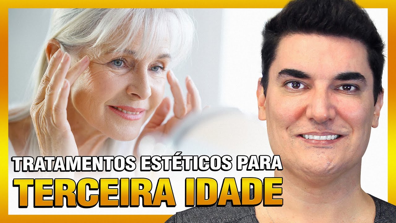 Tratamentos Estéticos para Terceira Idade