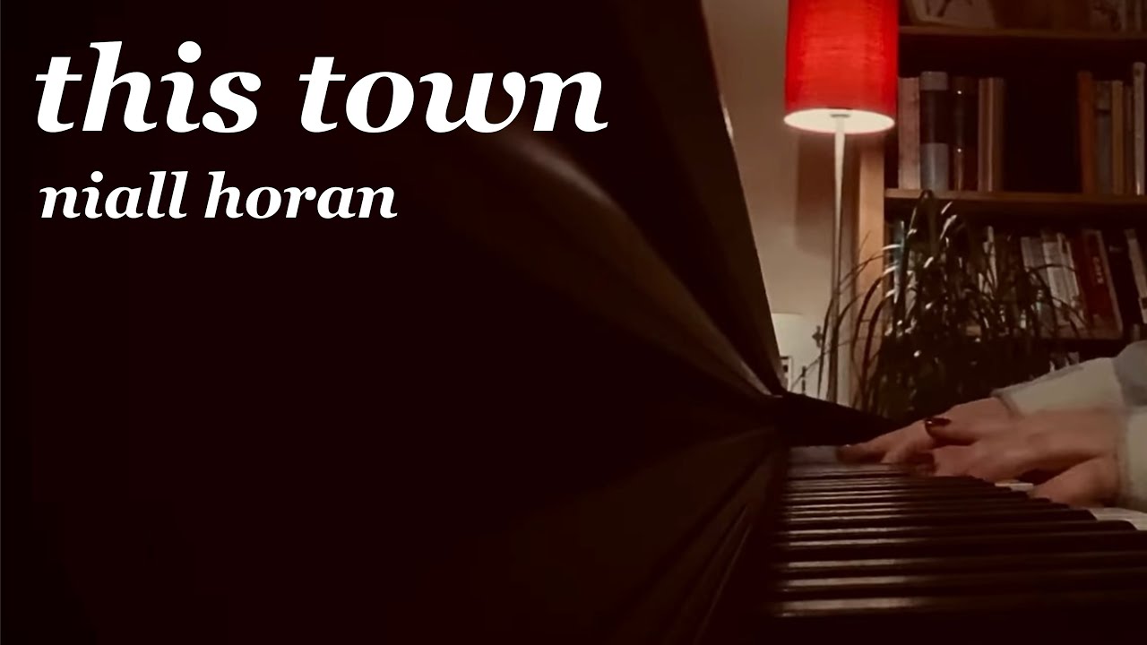 niall horan - this town (piano cover)