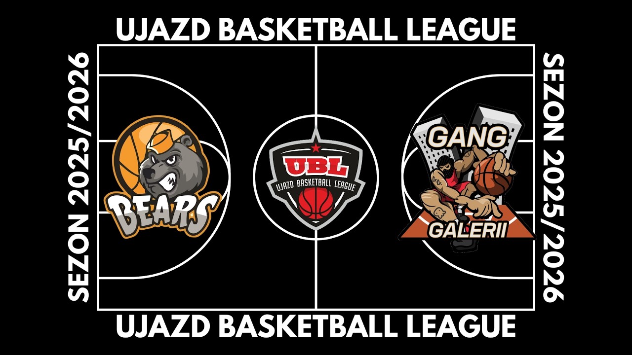 UBL 2025/26: 7 KOLEJKA - BEARS VS GANG GALERII (2Q)
