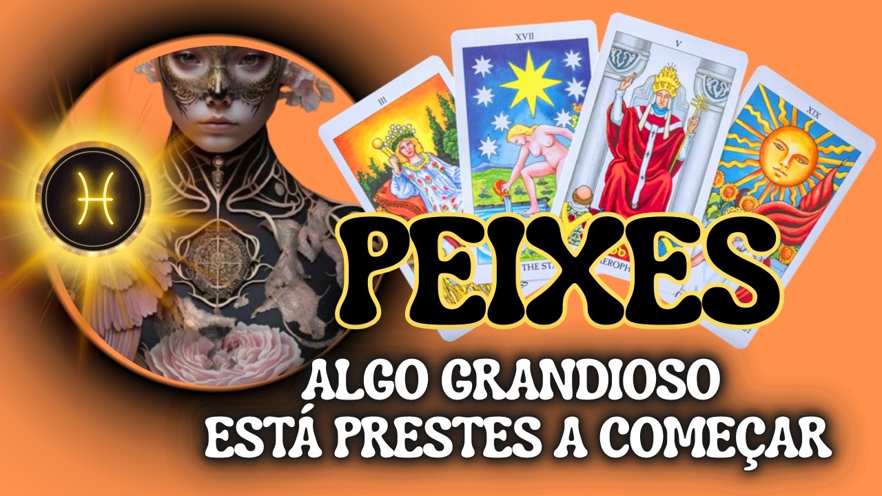 PEIXES ♓O INÍCIO DA GRANDE VIRADA! SE PREPARA PRA ESSA NOTÍCIA QUE ESTÁ CHEGANDO 