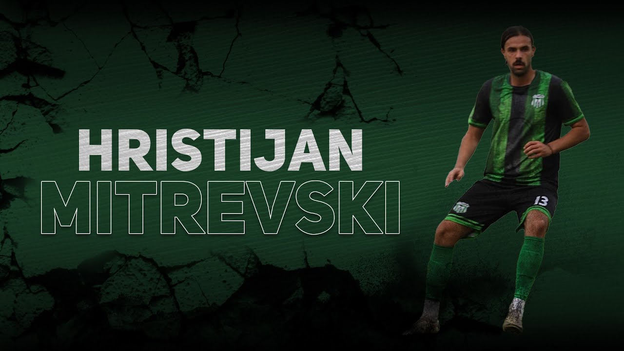Hristijan Mitrevski - Highlights | 2025/2026