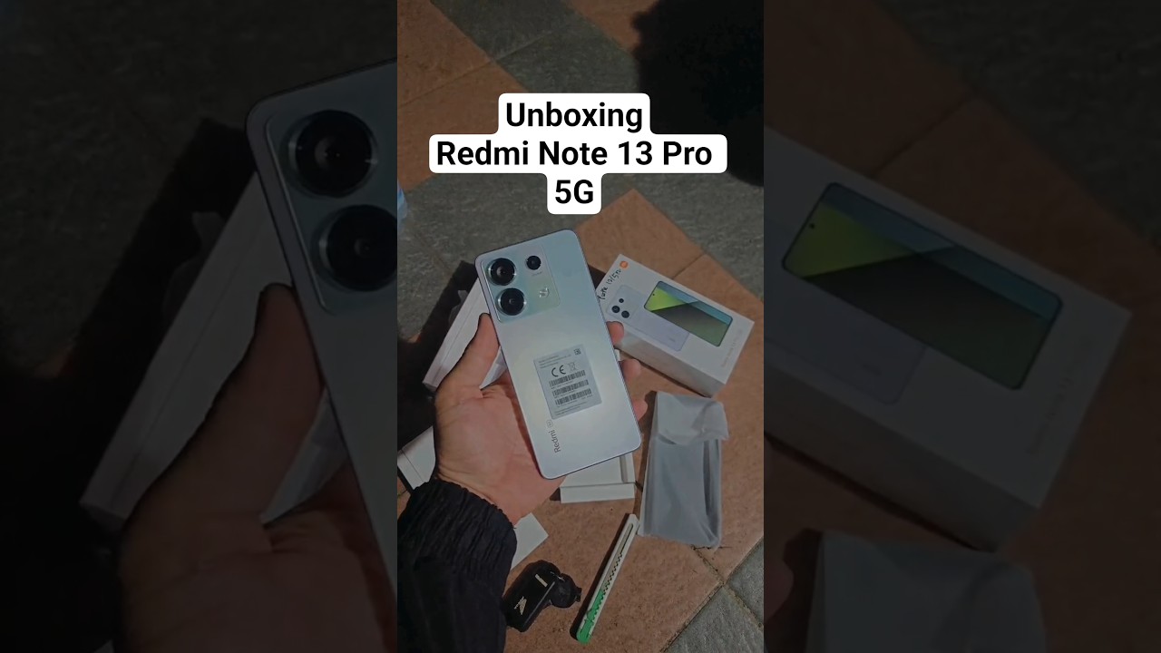 Unboxing Redmi Note 13 Pro 5G #unboxing #redmi #redminote13pro5g #mifans #review #vidioshort #fyp