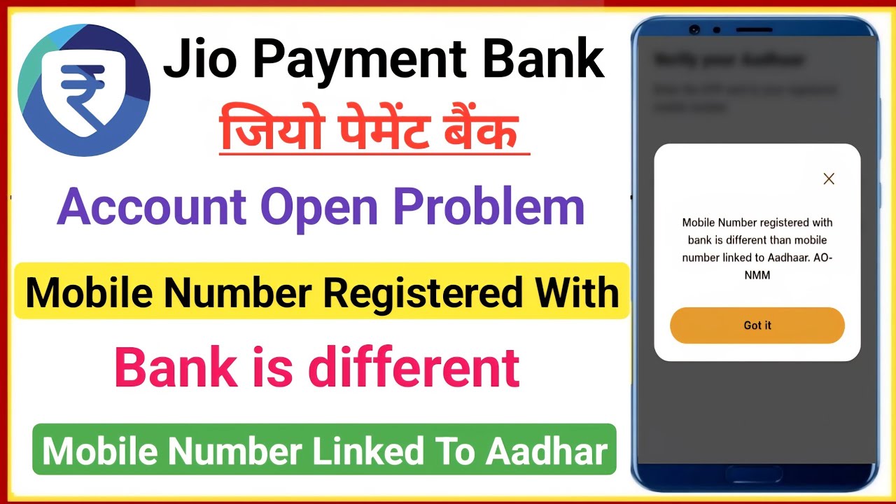 jio payment bank account opening problem mobile number registered with bank is different problem fix