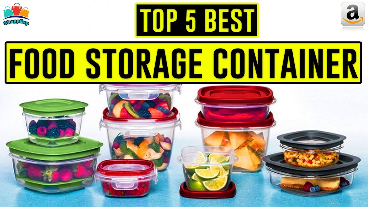 Top 5: Best Food Storage Containers 2021