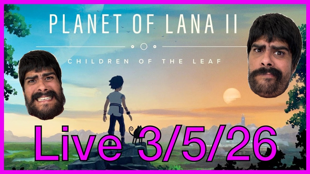 [Live 3/5/26] Trying Planet Of Lana II and then more Pokemon Pokopia