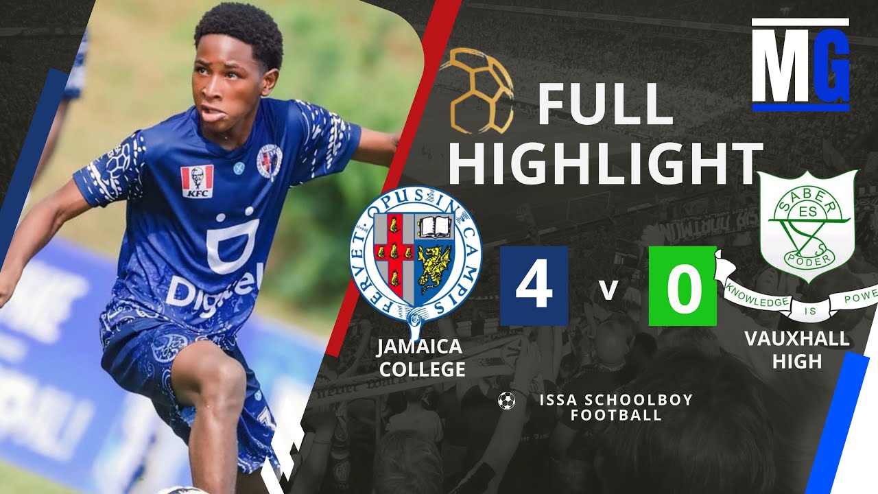 Jamaica College 4-0 Vauxhall High Full Match Highlights | Schoolboy Football 