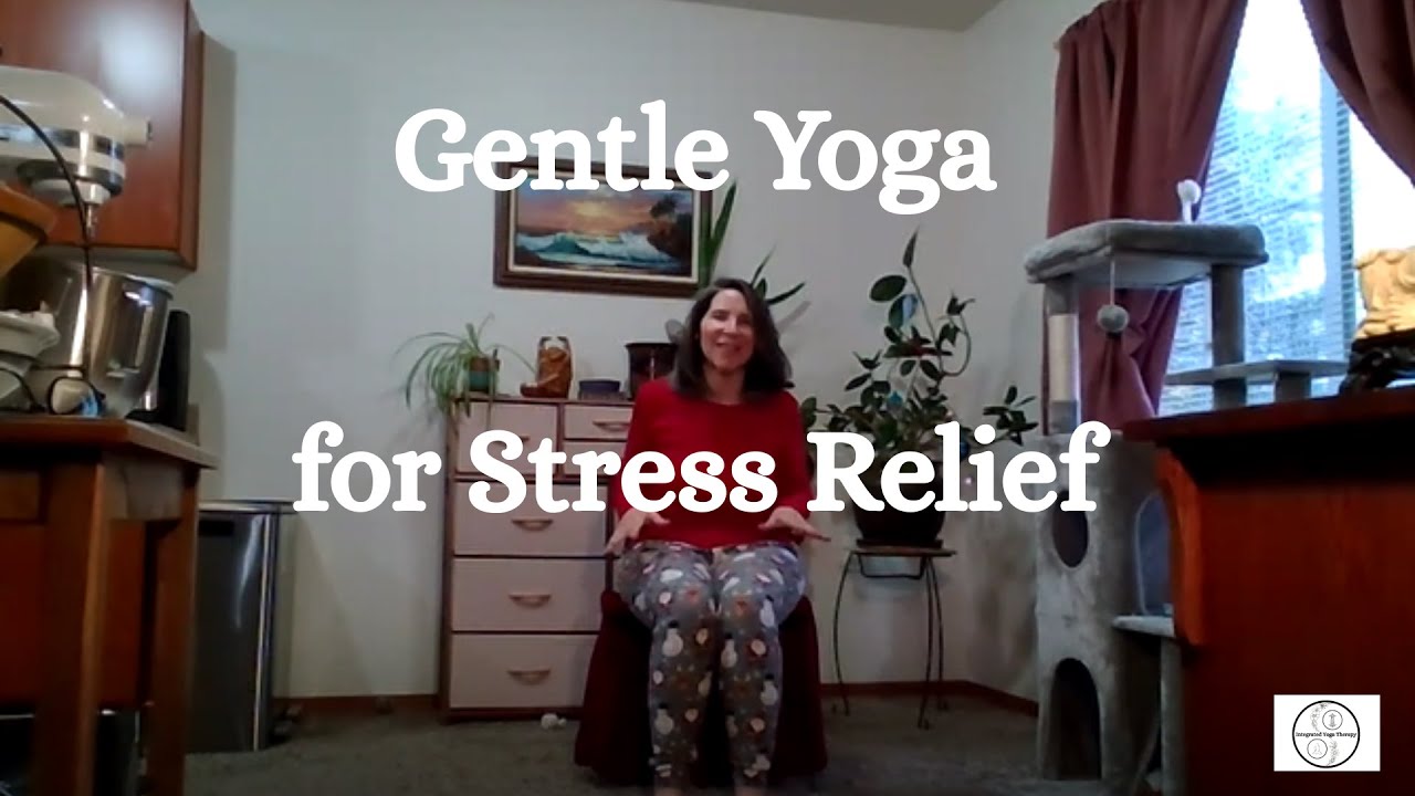 Support Yourself - Gentle Chair Yoga to Relax & Relieve Stress