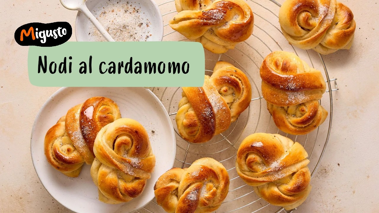 Nodi al cardamomo - Ricetta Migusto