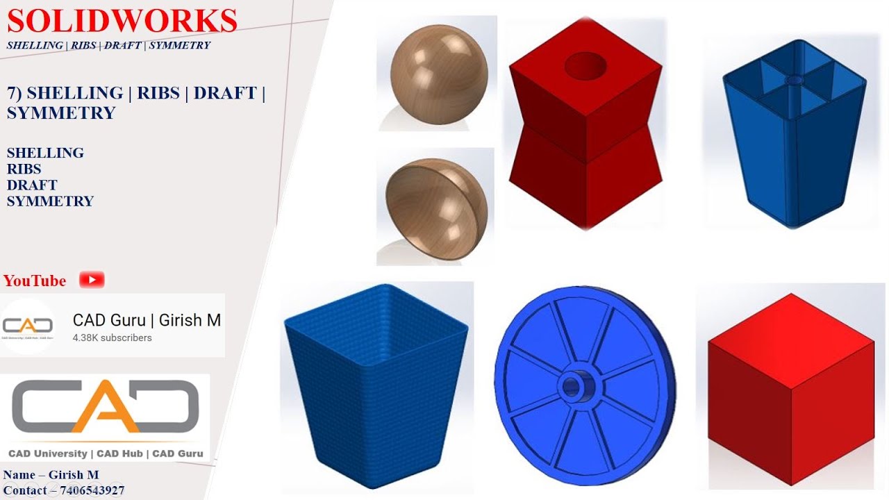 7) Shelling | Ribs | Draft | Symmetry | SOLIDWORKS Course | SOLIDWORKS Tutorials