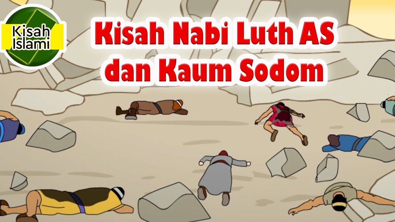 Nabi Luth AS dan Kaum Sodom - Kisah Islami Channel