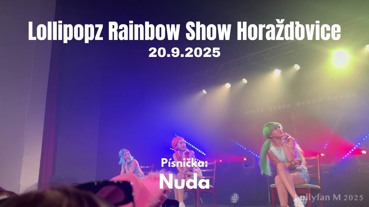 Lollipopz - Nuda (Lollipopz Rainbow Show Horažďovice 20.9.2025)