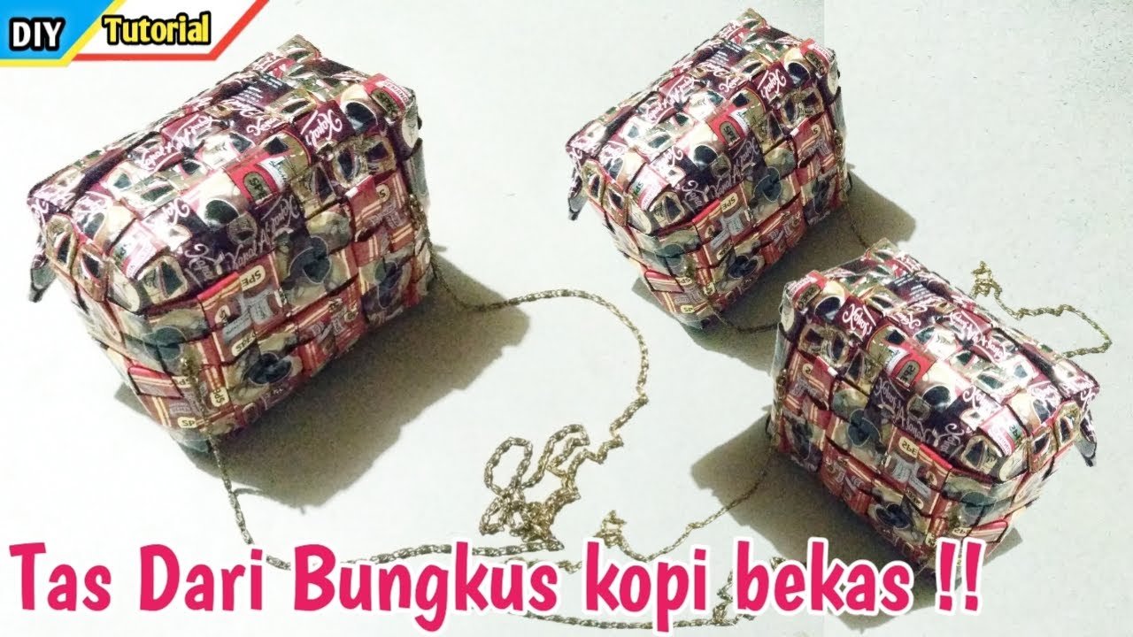 Cara Membuat Tas Dari Bungkus Kopi Bekas || Tanpa Jahit !!