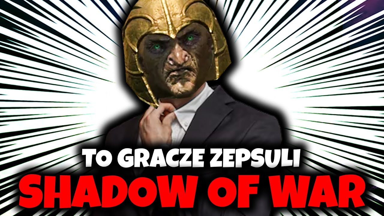 SYSTEM NEMEZIS NIE JEST REWOLUCYJNY. GRACZE SAMI ZABILI SHADOW OF WAR!!!