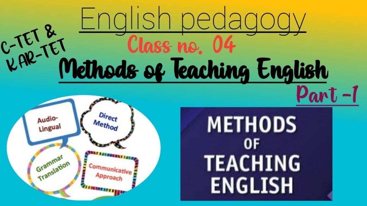 Methods of Teaching English || Part-1 || English Pedagogy || C-TET | KAR-TET ||@Learning.com-0314