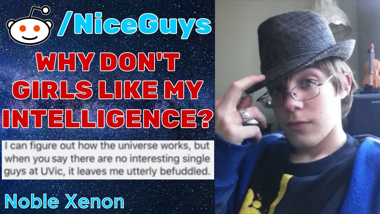 r/NiceGuys - Nice Guy Thinks He's Figured Out The Universe! (Best Reddit Posts)