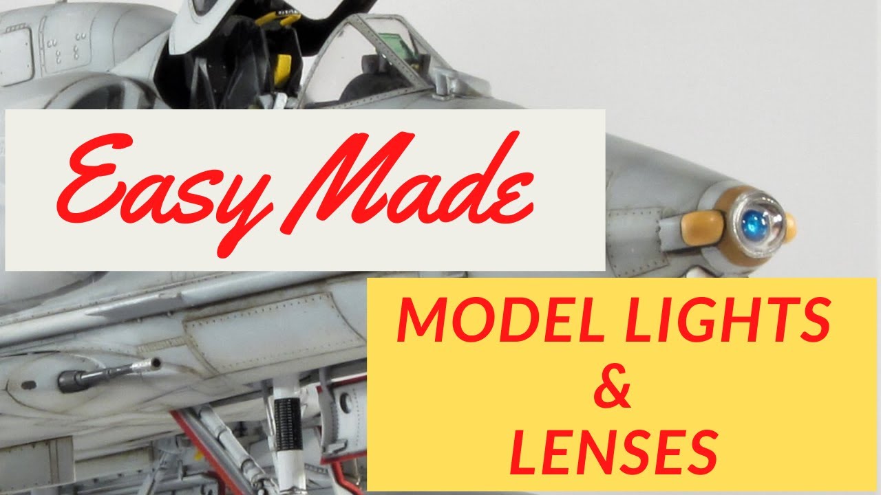 Easy Made Model Lights and Lenses