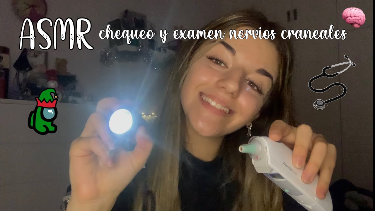 Chequeo & Examen de NERVIOS CRANEALES 🧠 - Semana de Adviento ASMR 🎄