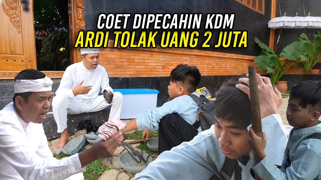 DEMI KENANGAN ARDI PEDAGANG COET BATU-TOLAK PIKULAN (RANCATAN) BAMBU DIBAYAR 2 JUTA