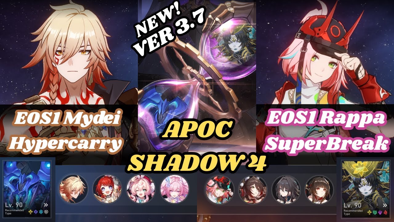 E0S1 Mydei Hypercarry & E0S1 Rappa SuperBreak | NEW Apoc Shadow 4 | 3 Stars | Honkai Star Rail 3.7