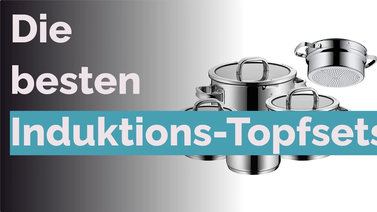 🌵 Die 10 besten Induk­ti­ons-​Topf­sets
