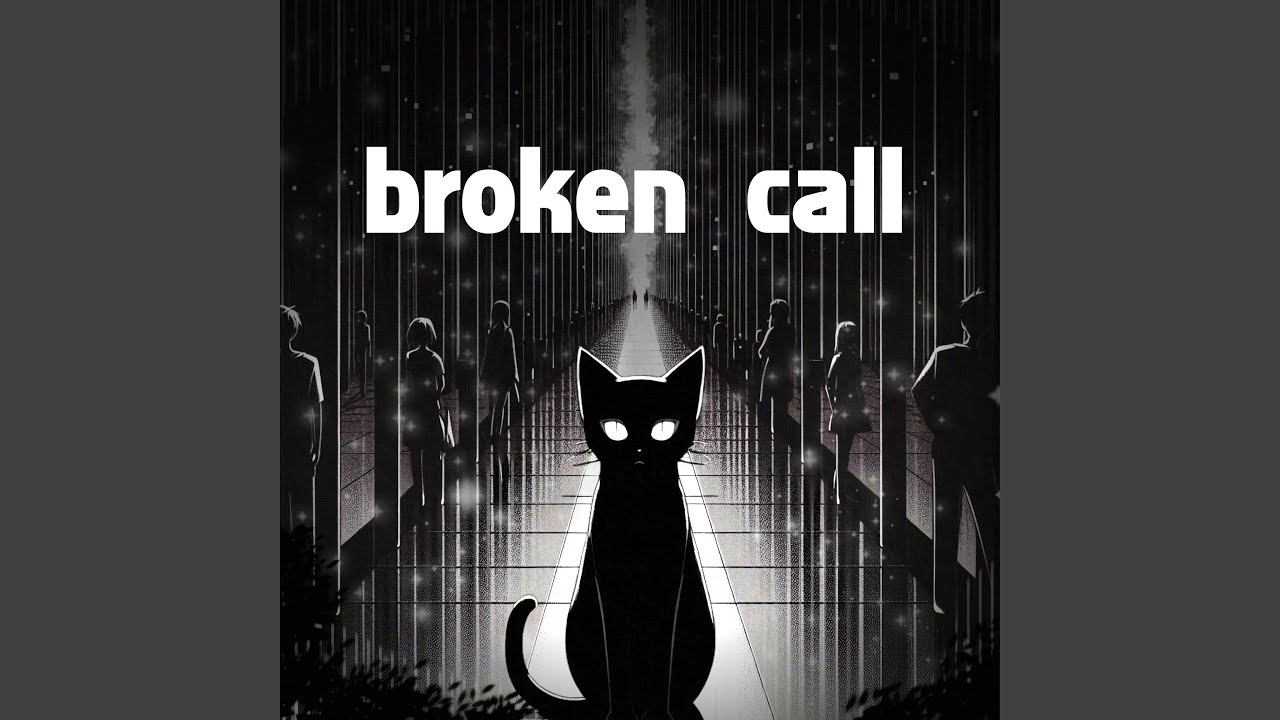broken call