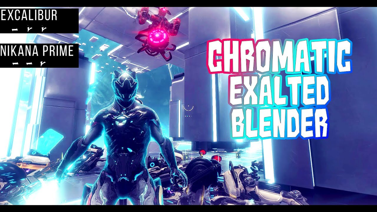 Warframe - Excalibur | Chromatic Exalted Blender | Excalibur Augment Mod | 2000 Glyph Giveaway!