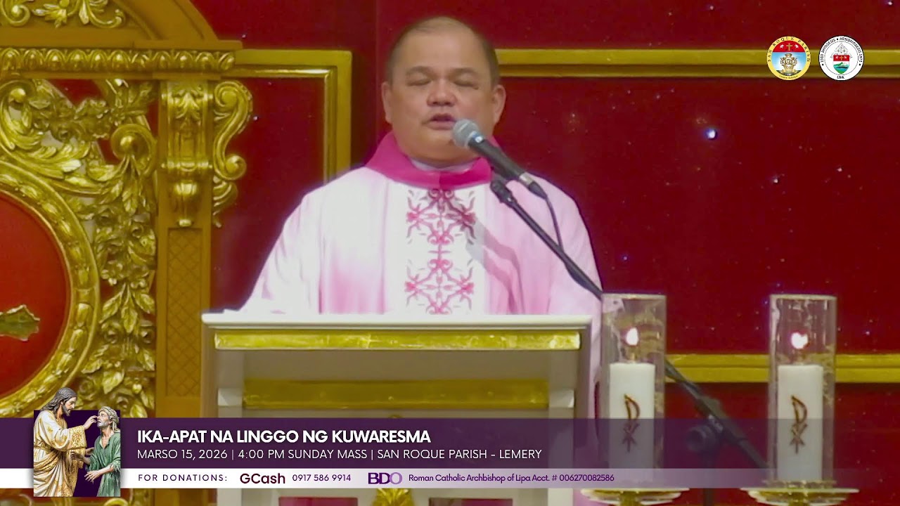 SUNDAY MASS | Marso 15, 2026; 4:00 PM | Ikaapat na Linggo ng Apatnapung Araw na Paghahanda
