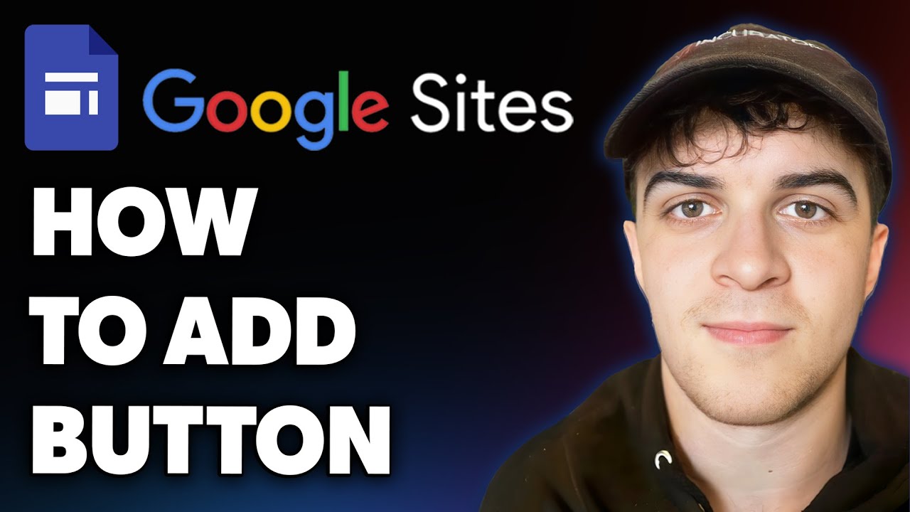 How to Add a Button in Google Sites (Full 2025 Guide)