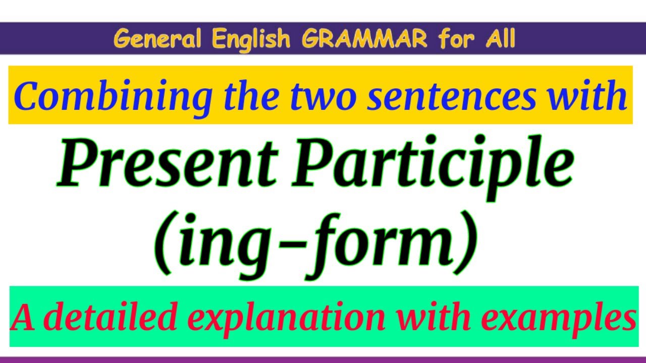 Combining the Sentences || with Present Participle || Sreenu's EduSite ||