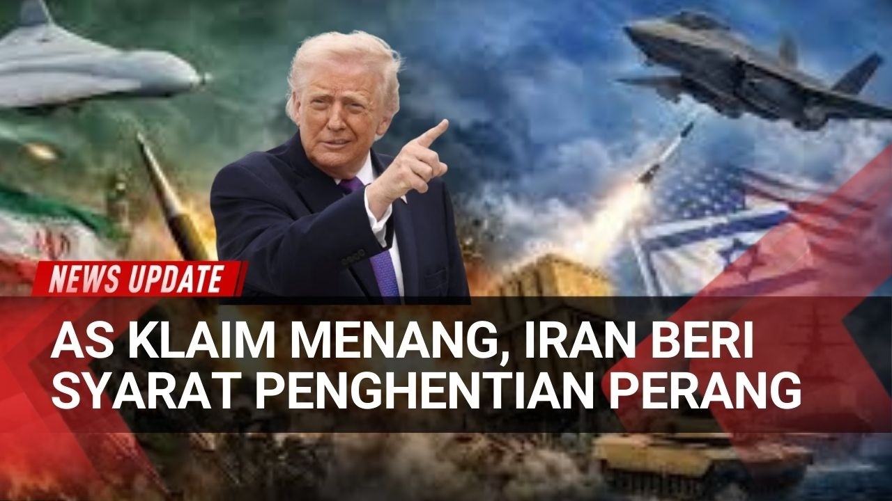 Perang AS–Iran Memanas: Trump Klaim Kemenangan, Iran Ajukan Syarat Perdamaian