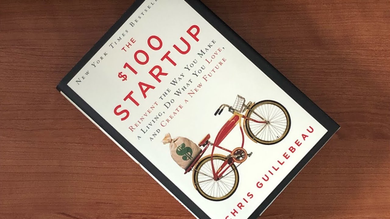 RESUMEN 🚀  The $100 STARTUP - Chris Guillebeau