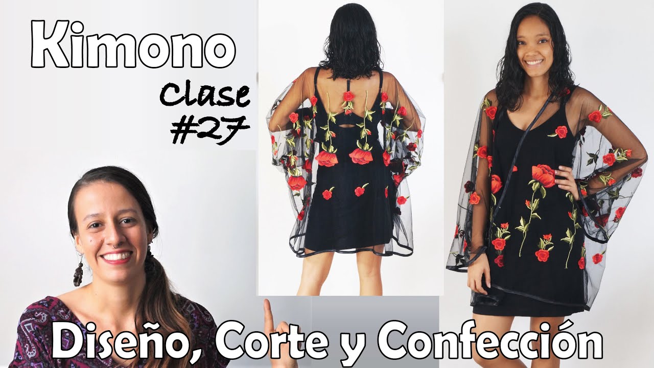 Clase#27 KIMONO, TE SORPRENDERÁ LO FÁCIL QUE ES. Diseño Corte y Confección.