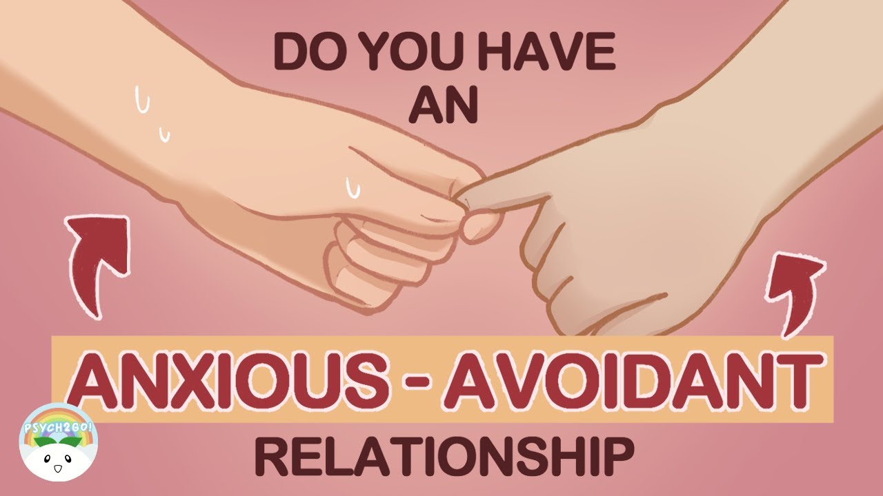 When an Anxious Attachment Dates an Avoidant